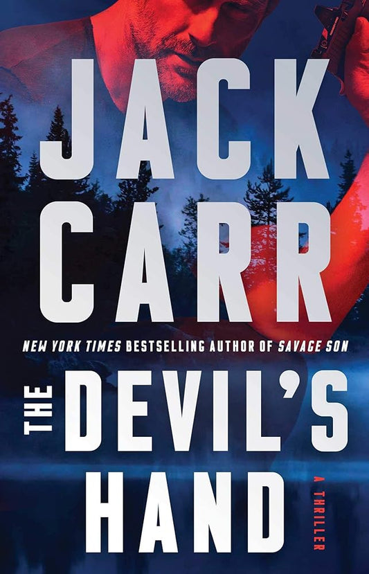 The Devil's Hand (Terminal List #4) by Jack Carr