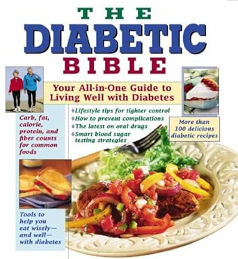 The Diabetic Bible: Your All-in-One Guide to Living Well with Diabetes by Dana Armstrong