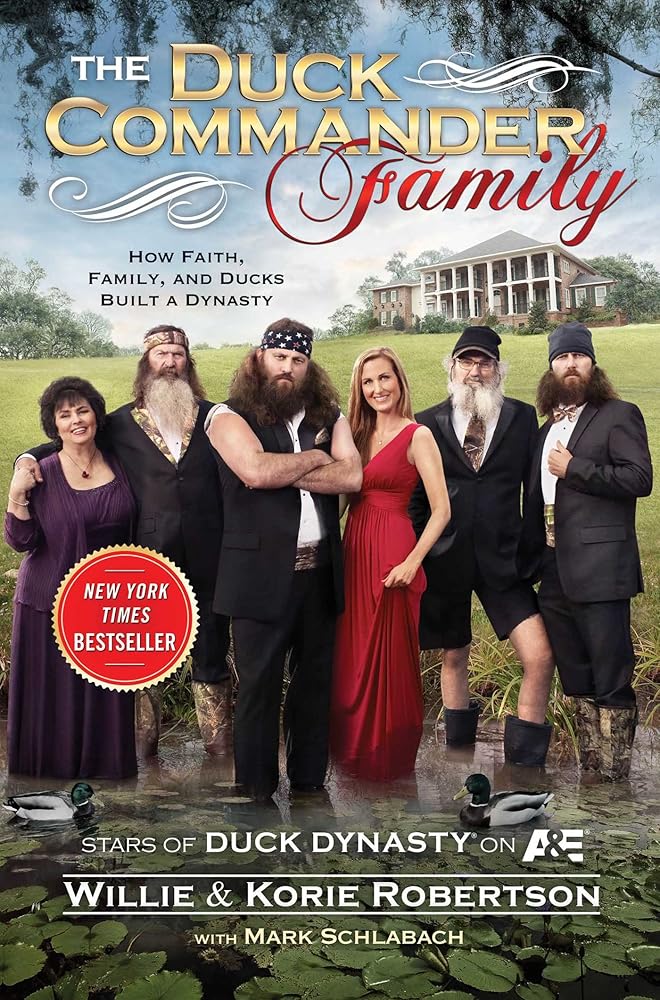 The Duck Commander Family by Willie Robertson