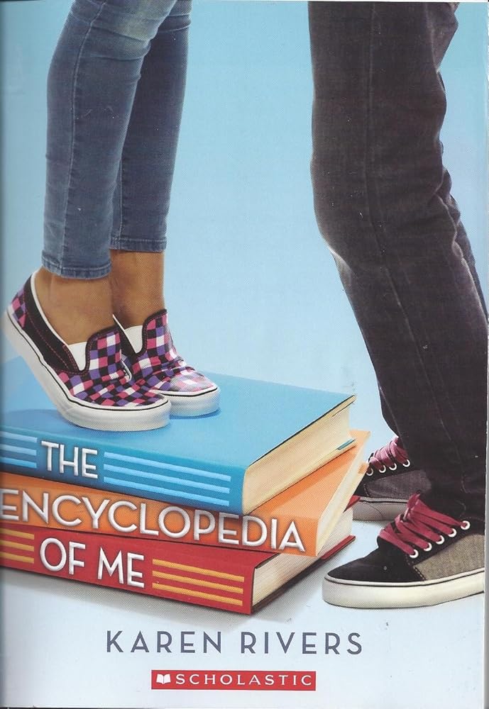 The Encyclopedia of Me by Karen Rivers