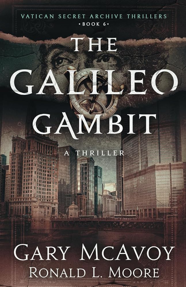 The Galileo Gambit (Vatican Secret Archive Thrillers) by Gary McAvoy