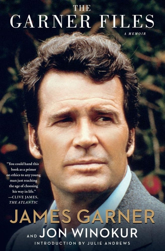 The Garner Files: A Memoir by James Garner
