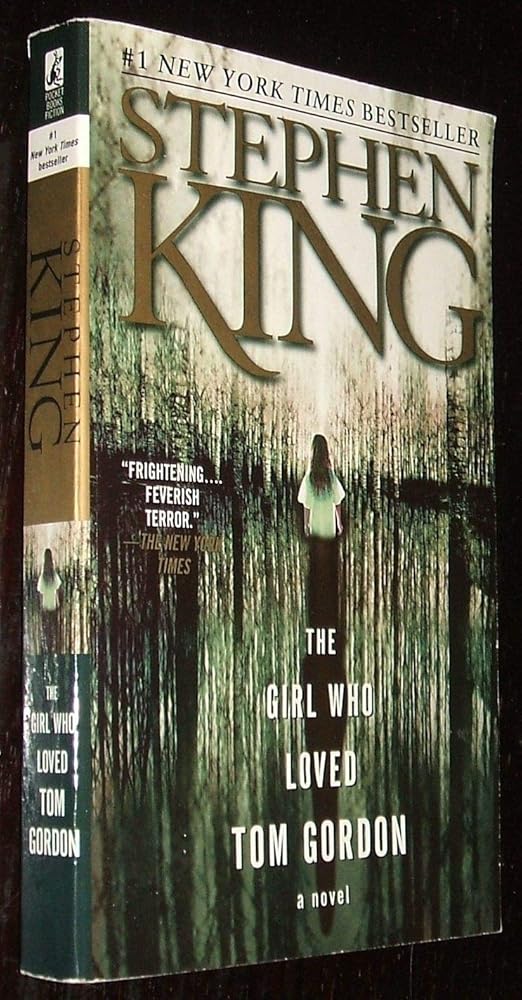 The Girl Who Loved Tom Gordon by Stephen King