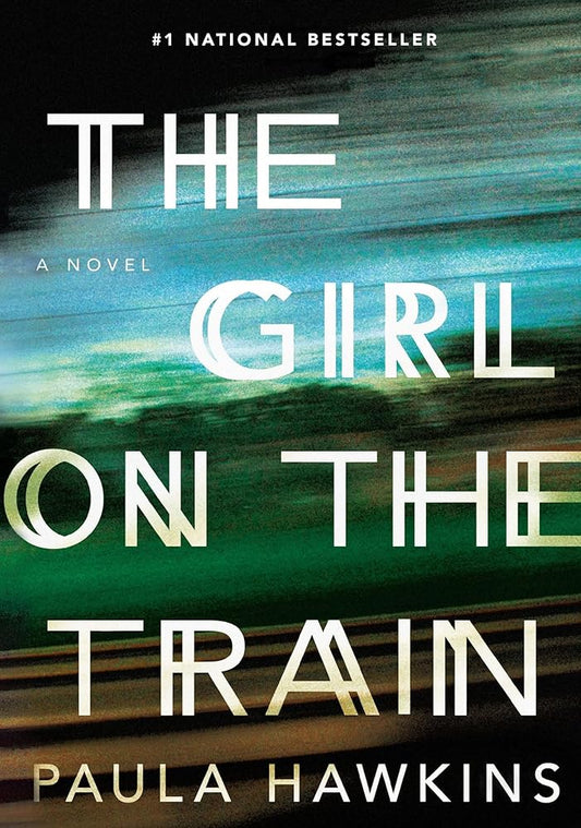 The Girl on the Train by Paula Hawkins