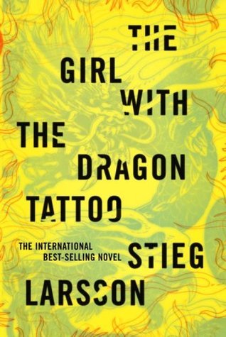 The Girl with the Dragon Tattoo (Millennium #1) by Stieg Larsson