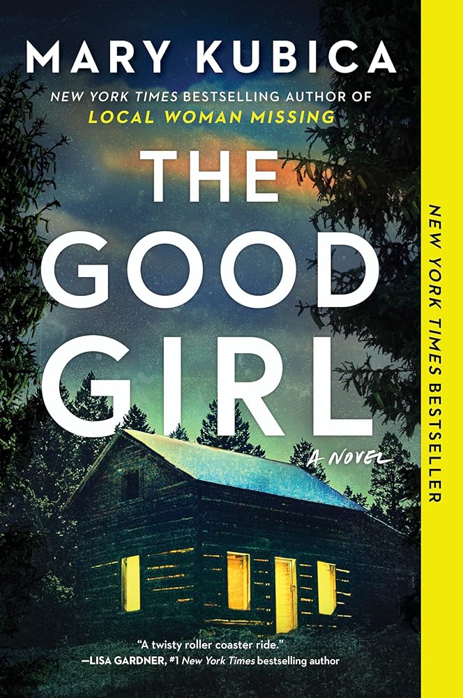 The Good Girl by Mary Kubica