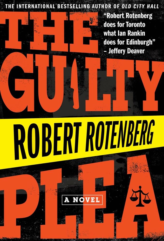 The Guilty Plea by Robert Rotenberg