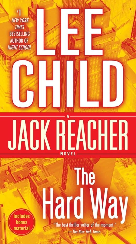 The Hard Way (Jack Reacher #10) by Lee Child