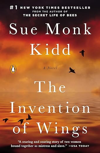 The Invention of Wings by Sue Monk Kidd