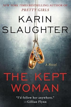 The Kept Woman (Will Trent, 8) by Karin Slaughter