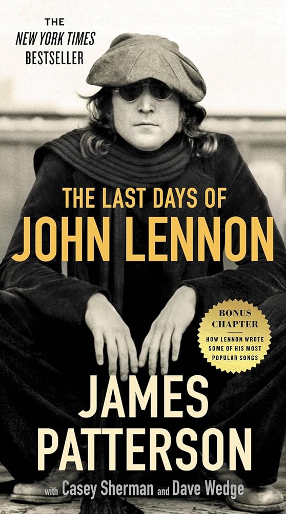 The Last Days of John Lennon by James Patterson