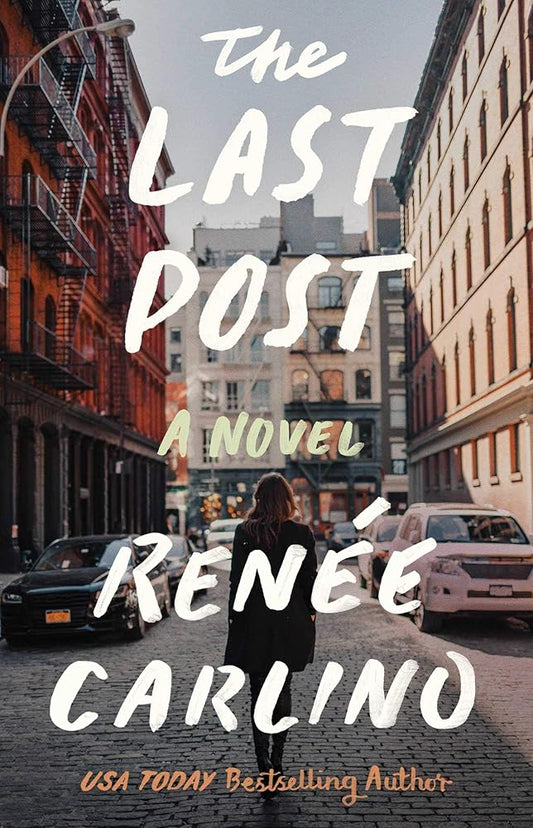 The Last Post: A Novel by Renee Carlino