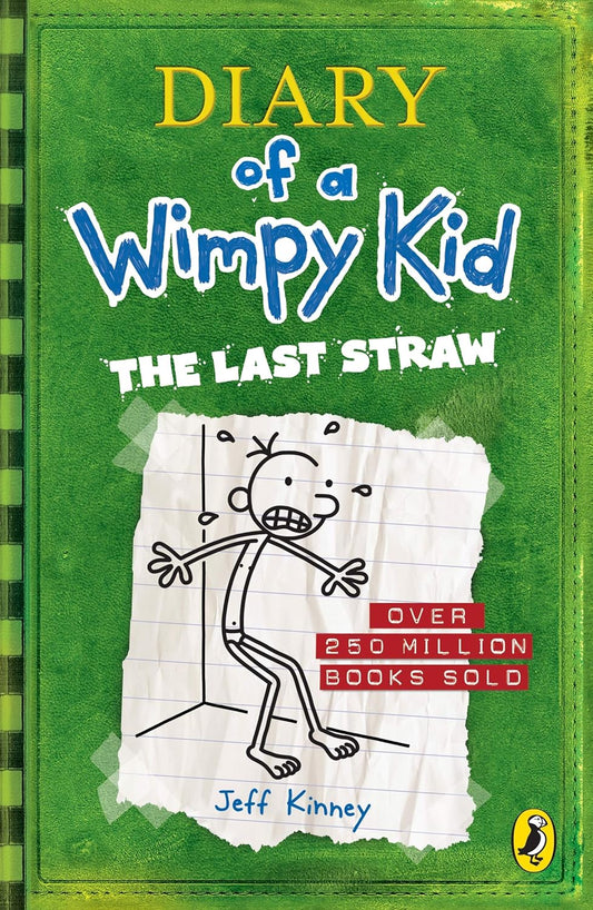 The Last Straw (Diary of a Wimpy Kid #3) by Jeff Kinney