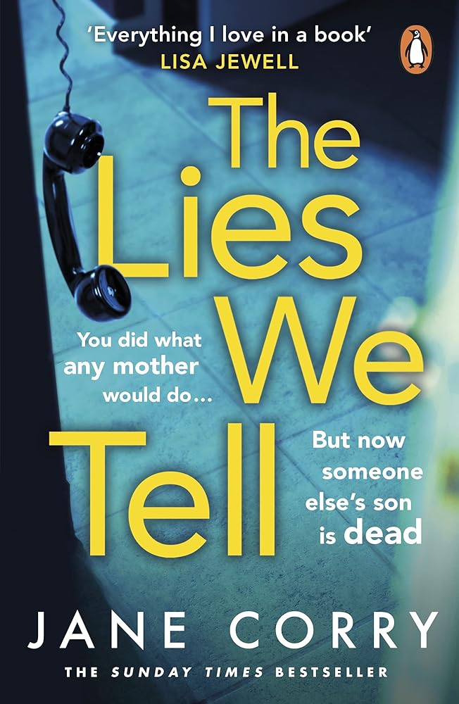 The Lies We Tell by Jane Corry