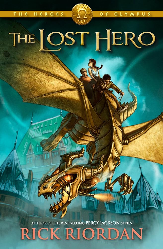 The Lost Hero (Heroes of Olympus, Book 1) by Rick Riordan