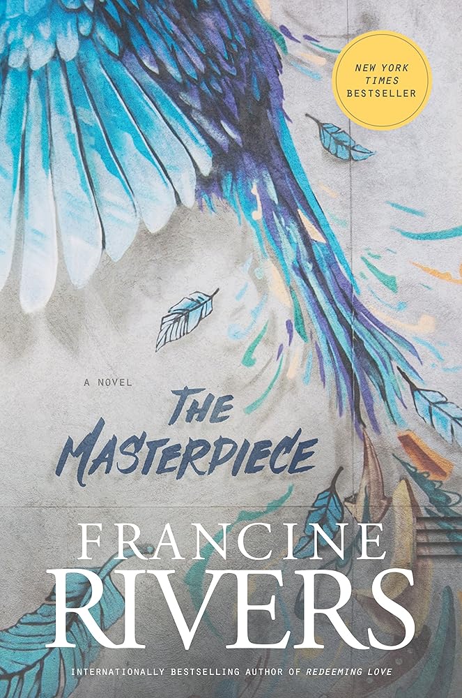 The Masterpiece by Francine Rivers