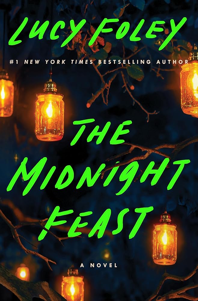The Midnight Feast: A Novel by Lucy Foley