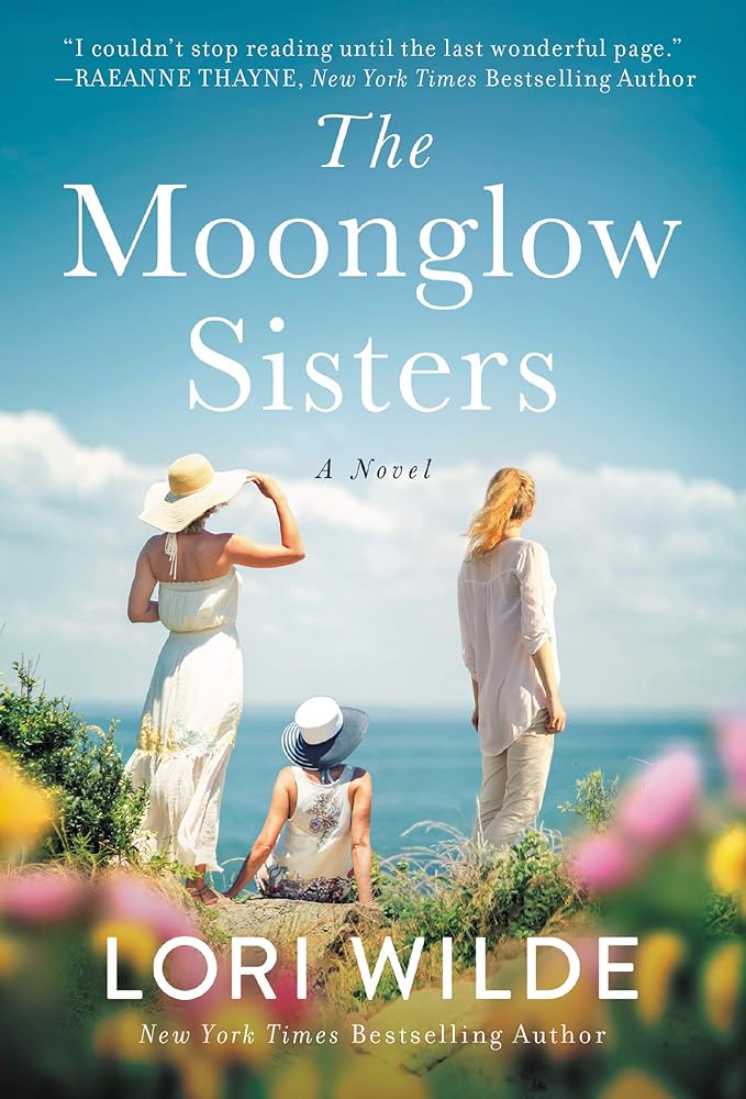 The Moonglow Sisters (Moonglow Cove, 1) by Lori Wilde