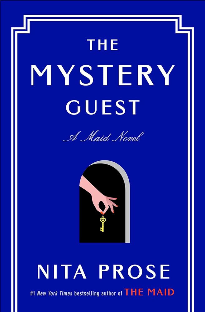 The Mystery Guest (Molly the Maid) by Nita Prose
