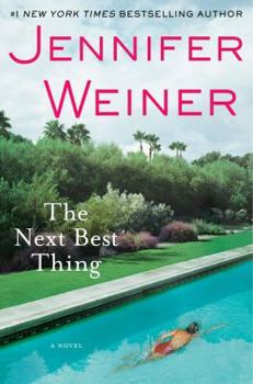 The Next Best Thing by Jennifer Weiner