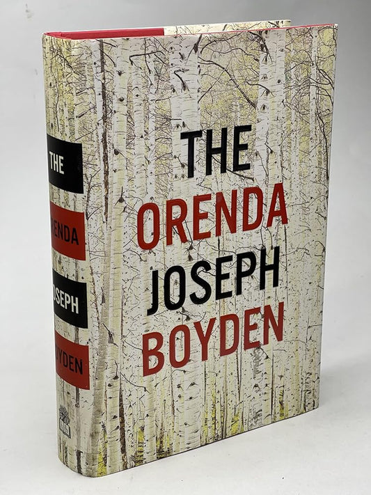 The Orenda (Bird Family Trilogy #3) by Joseph Boyden