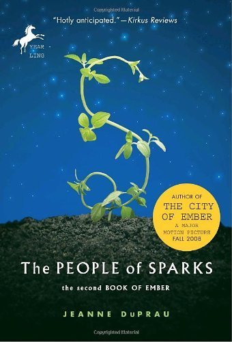 The People of Sparks (The City of Ember Book 2) by Jeanne DuPrau