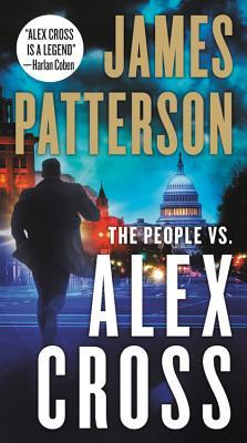 The People vs. Alex Cross (Alex Cross, 23)  by James Patterson