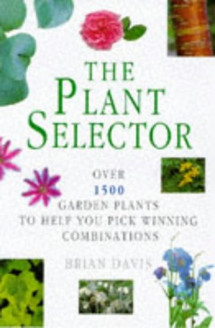 The Plant Selector by Brian Davis
