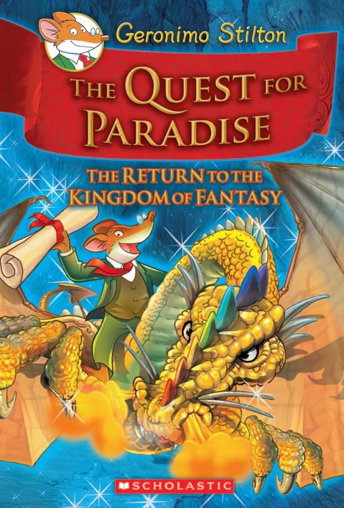 The Return to the Kingdom of Fantasy (The Quest for Paradise)  by Geronimo Stilton