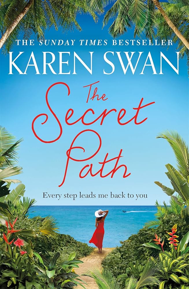 The Secret Path by Karen Swan