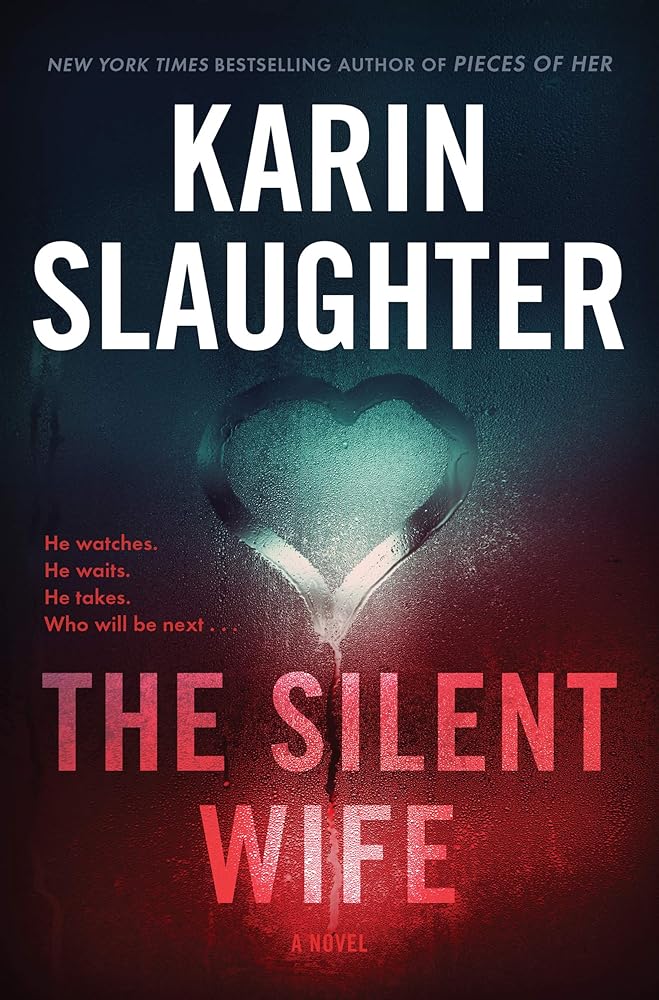 The Silent Wife (Will Trent #10) by Karin Slaughter