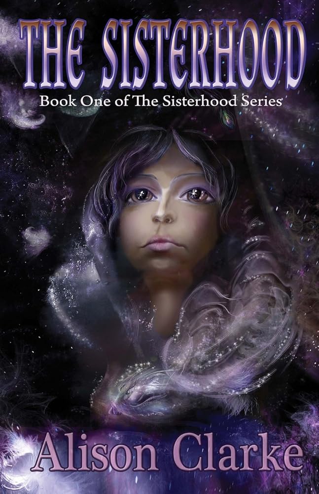 The Sisterhood by Alison Clarke