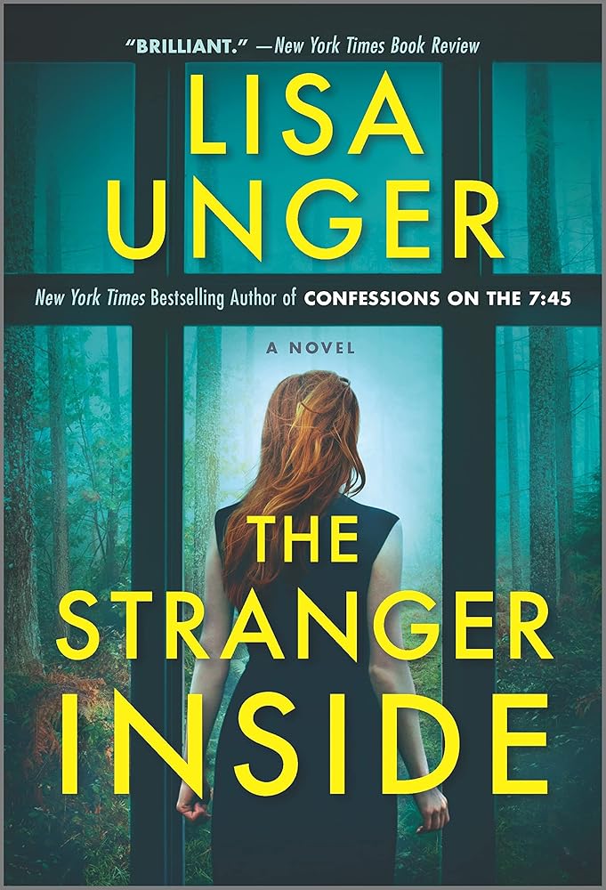 The Stranger Inside: A Novel by Lisa Unger