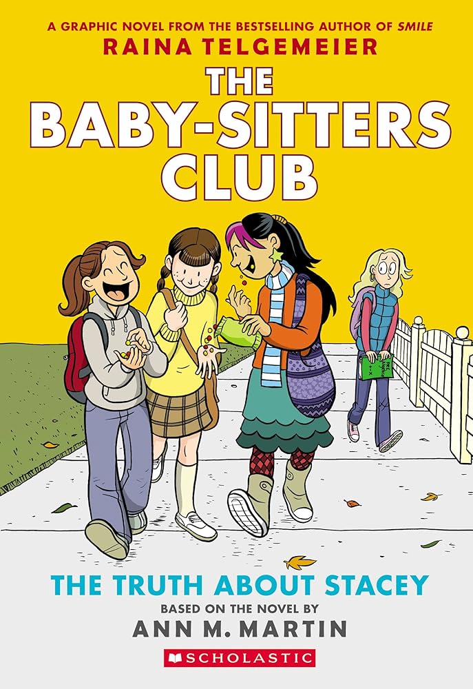 The Truth About Stacey: A Graphic Novel (The Baby-Sitters Club #2) by Raina Telgemeier