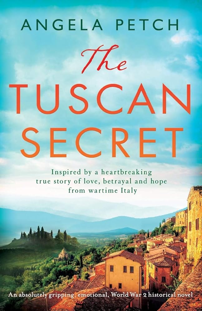 The Tuscan Secret (Tuscany #1) by Angela Petch