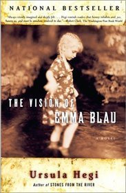 The Vision of Emma Blau by Ursula Hegi