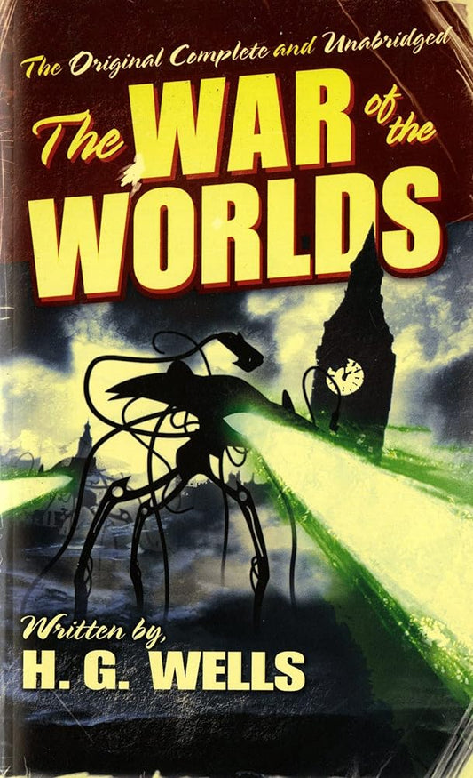 The War of the Worlds (Tor Classics) by H. G. Wells