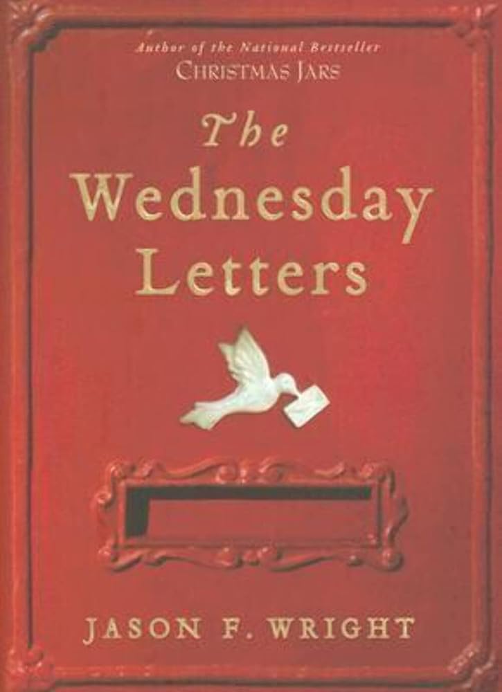 The Wednesday Letters by Jason F. Wright