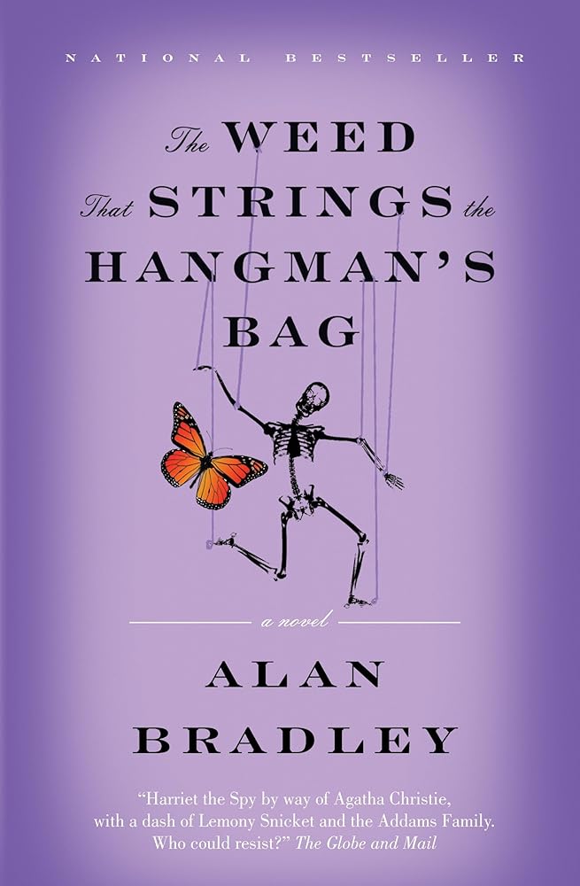 The Weed That Strings the Hangman's Bag (Flavia de Luce #2) by Alan Bradley