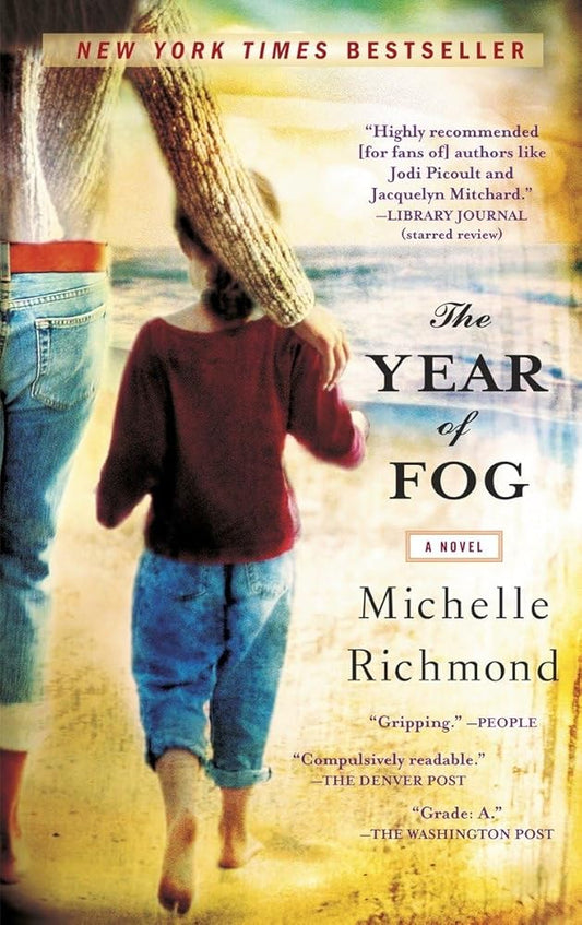 The Year of Fog by Michelle Richmond