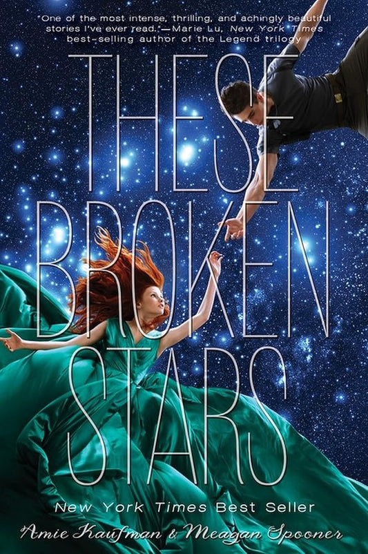 These Broken Stars (Starbound) by Amie Kaufman  Meagan Spooner