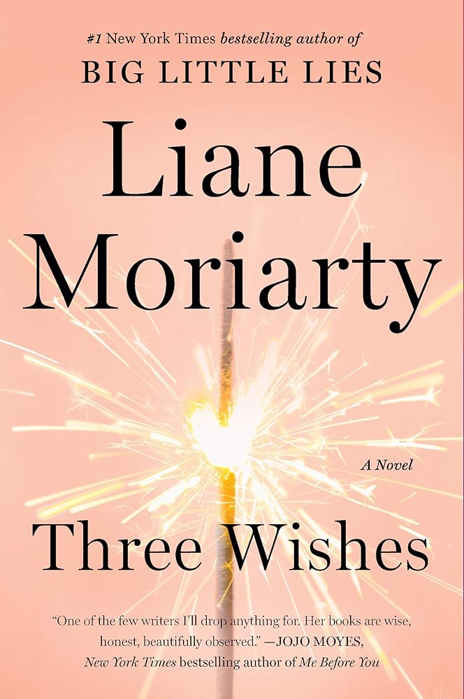 Three Wishes by Liane Moriarty