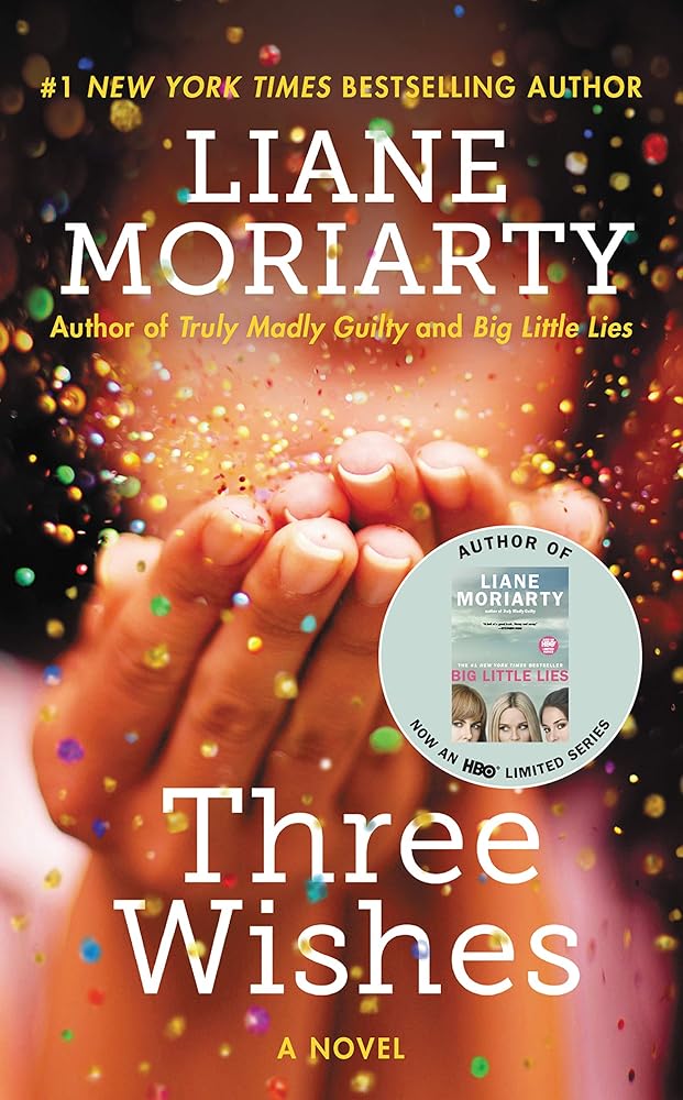 Three Wishes by Liane Moriarty