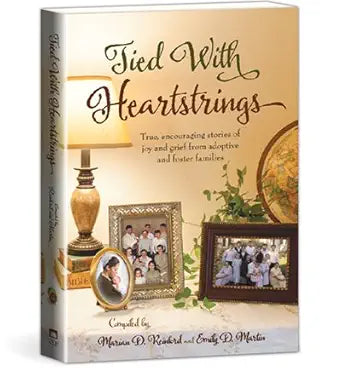 Tied With Heartstrings by Marian D Reinford & Emily D Martin
