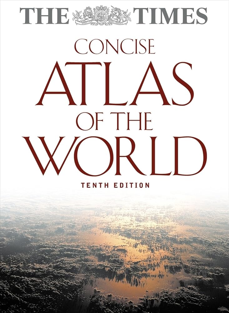 Times Atlas Of The World Concise 10th Edition by the New York Times