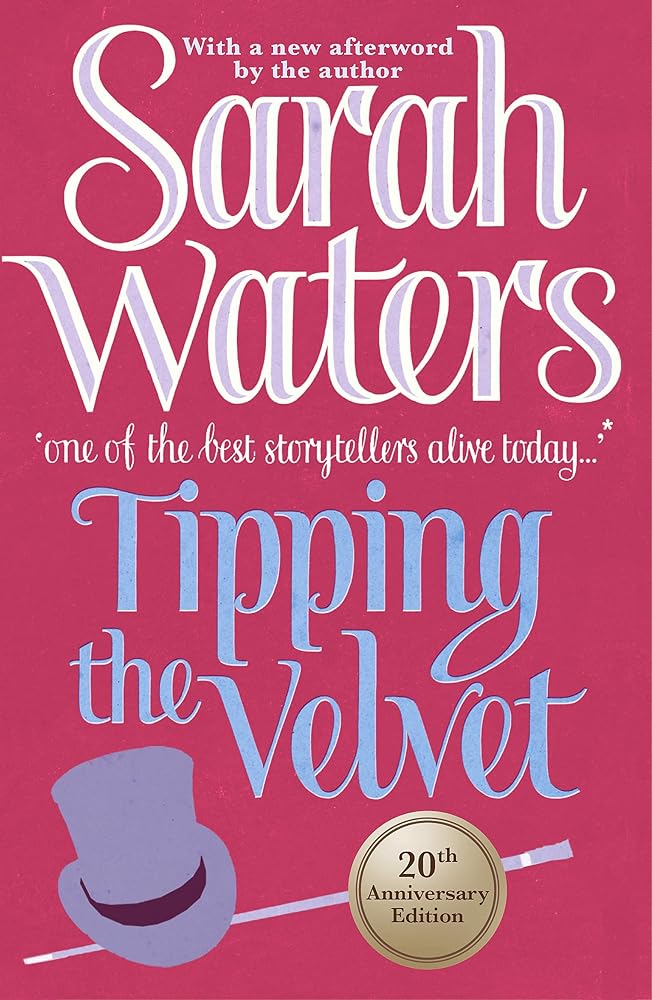 Tipping the Velvet (Virago V) [Paperback] Sarah Waters (Virago Modern Classics) by Sarah Waters