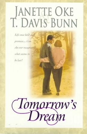 Tomorrow's Dream (Kyle Adams #2) by Janette Oke & T. Davis Bunn