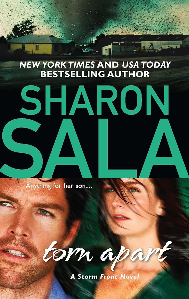 Torn Apart (Storm Front #2) by Sharon Sala