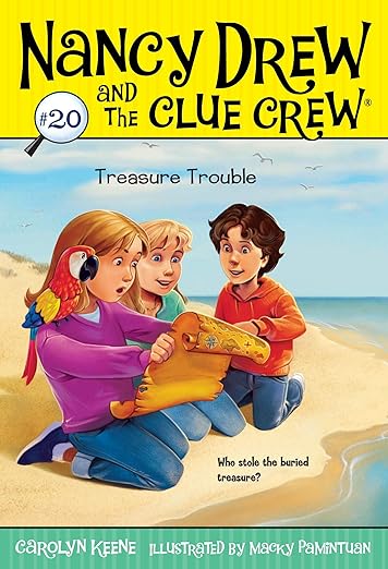 Treasure Trouble [Nancy Drew and the Clue Crew #20] by Carolyn Keene
