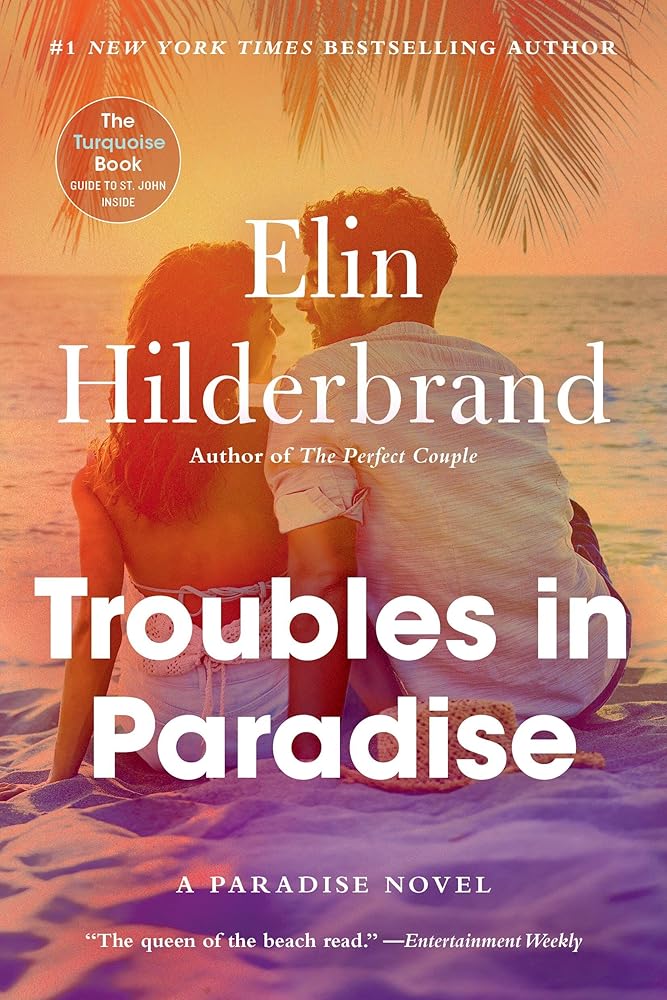 Troubles in Paradise (Volume 3) by Elin Hilderbrand